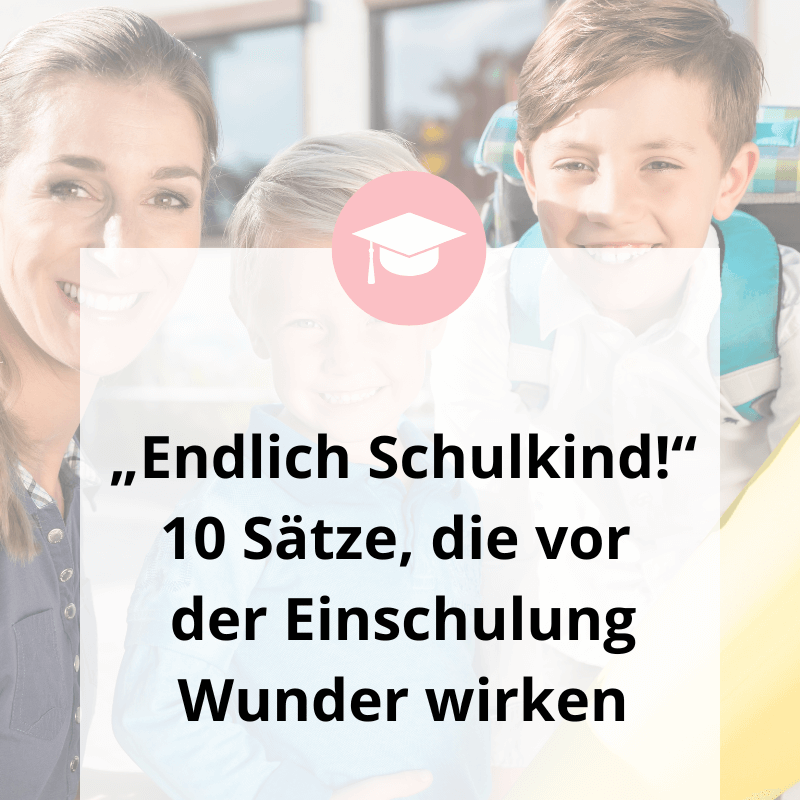Endlich Schulkind - Einschulung